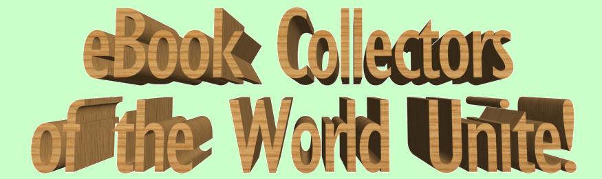 eBook Collectors of the World Unit!