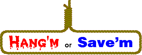 Hang'm or Save'm
